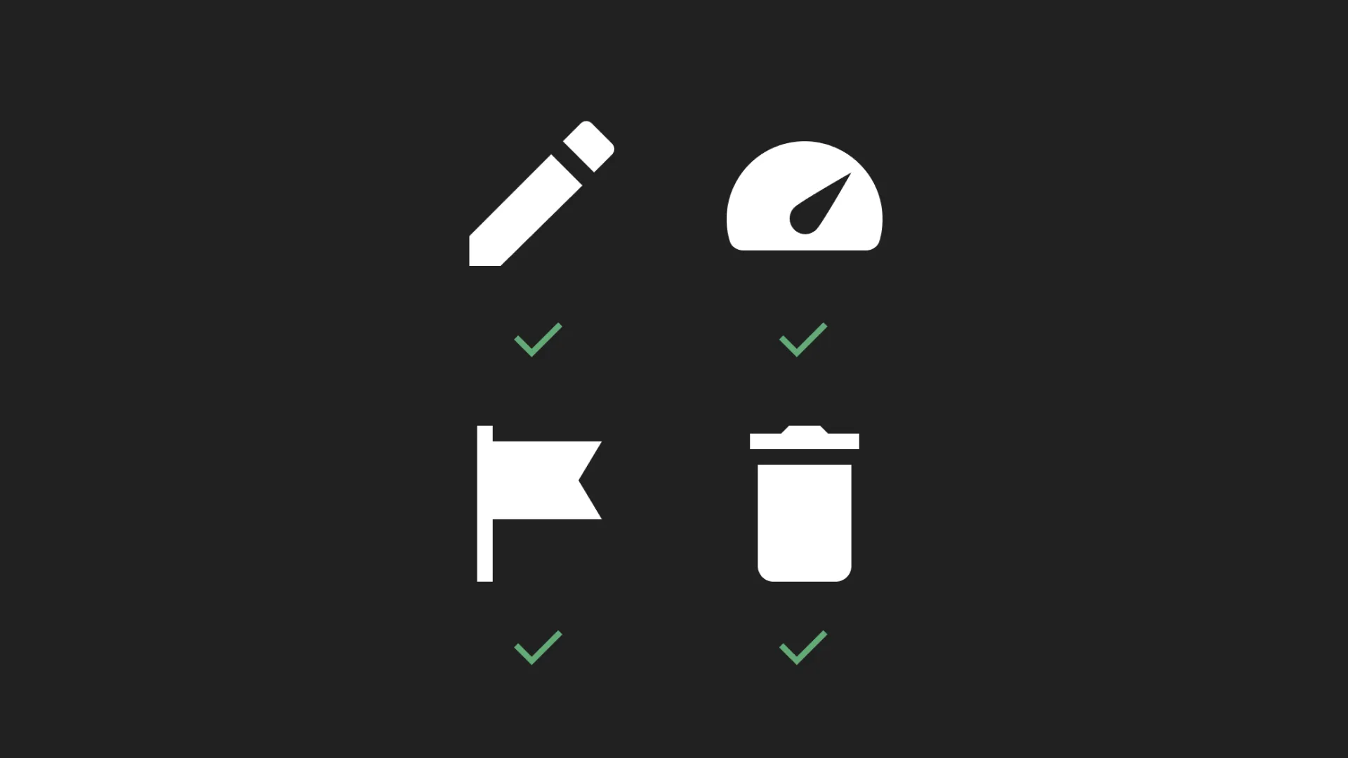 Pencil, gauge, flag and trashcan icons approved.